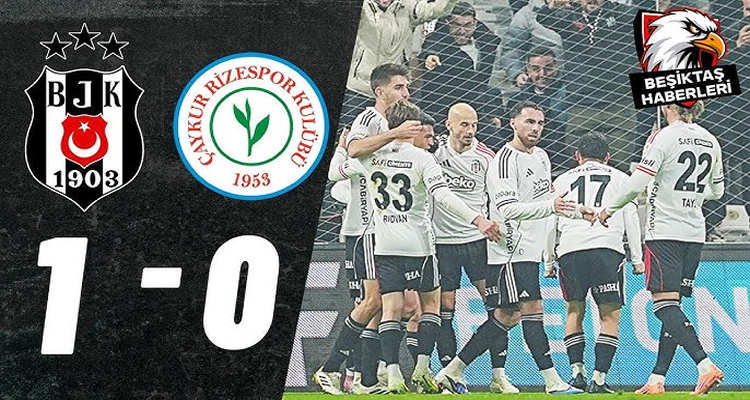 Beşiktaş Çaykur Rizespor Engelini 1-0 İle Geçti