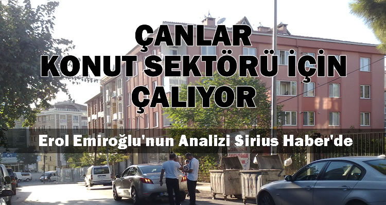 Erol Emiroğlu'nun Konut Sektörü Analizi Sirius Haber'de